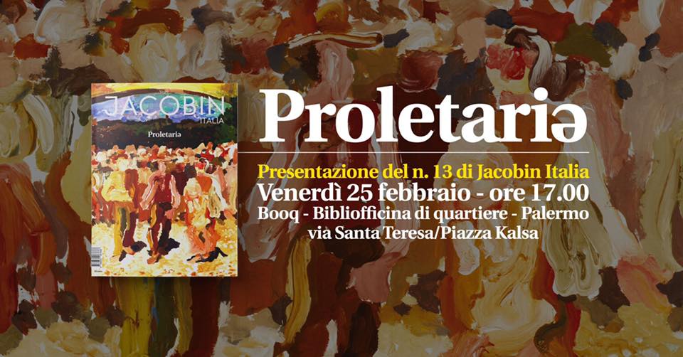 Presentazione di "Proletariə" - Jacobin Italia n.13